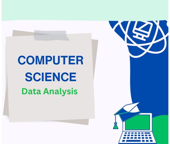 Computer Science: Data Analysis