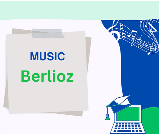 Music: Berlioz