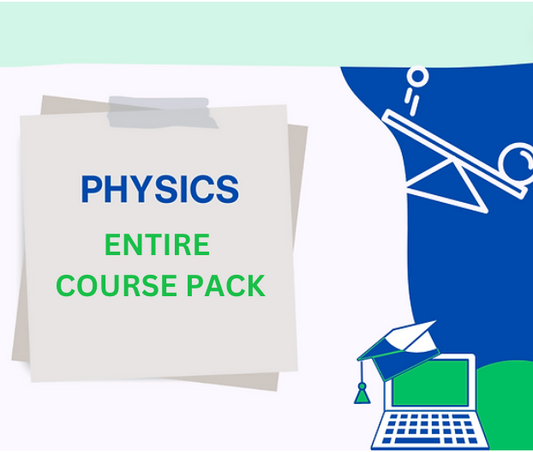 Physics: Entire Course Pack