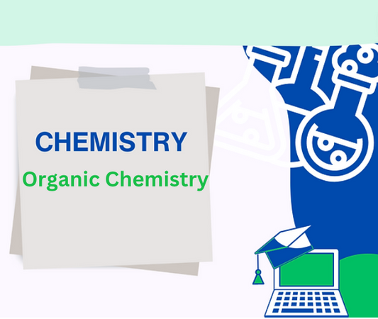 Chemistry: Organic Chemistry Notes Pack